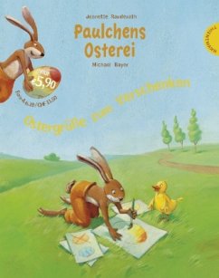 Paulchens Osterei, Miniausgabe - Randerath, Jeanette; Bayer, Michael