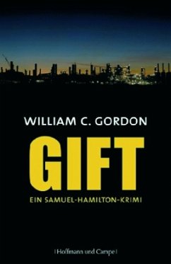 Gift / Ein Samuel-Hamilton-Krimi - Gordon, William C.