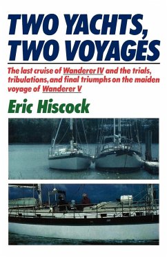 Two Yachts, Two Voyages - Hiscock, Eric