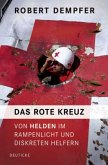 Das Rote Kreuz Das Rote Kreuz