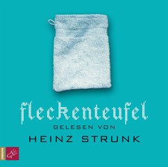 Fleckenteufel, 4 Audio-CDs - Strunk, Heinz