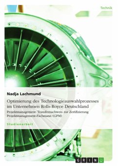 Optimierung des Technologieauswahlprozesses im Unternehmen Rolls-Royce Deutschland - Lachmund, Nadja
