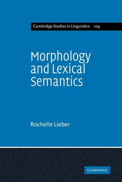 Morphology and Lexical Semantics - Lieber, Rochelle; Rochelle, Lieber