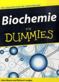 Biochemie für Dummies - Moore, John W.; Langley, Richard