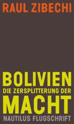 Bolivien - Zibechi, Raúl