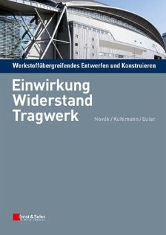 Werkstoffübergreifendes Entwerfen und Konstruieren 1 - Novák, Balthasar; Kuhlmann, Ulrike; Euler, Mathias