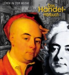 Das Händel-Hörbuch - Leben in der Musik