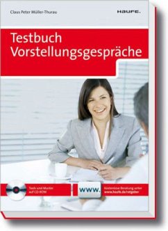 Testbuch Vorstellungsgespräch, m. CD-ROM - Müller-Thurau, Claus P.