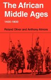 The African Middle Ages, 1400 1800