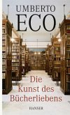 Die Kunst des Bücherliebens Die Kunst des Bücherliebens