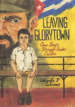 LEAVING GLORYTOWN - Calcines, Eduardo F.