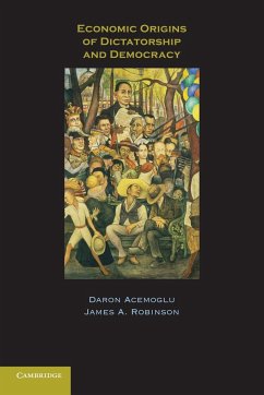 Economic Origins of Dictatorship and Democracy - Acemoglu, Daron (Massachusetts Institute of Technology); Robinson, James A. (Harvard University, Massachusetts)