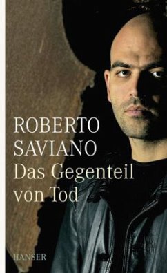 Das Gegenteil von Tod - Saviano, Roberto