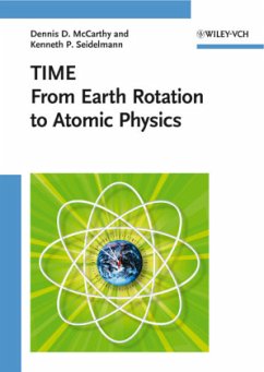 Time - From Earth Rotation to Atomic Physics - McCarthy, Dennis D.;Seidelmann, P. K.