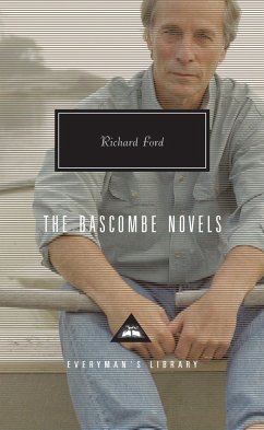 The Bascombe Novels: Written and Introduced by Richard Ford - Ford, Richard
