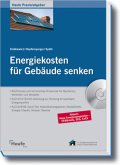 Energiekosten für Gebäude senken, m. CD-ROM