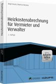 Heizkostenabrechnung für Vermieter und Verwalter, m. CD-ROM