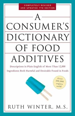 A Consumer's Dictionary of Food Additives - Winter, Ruth