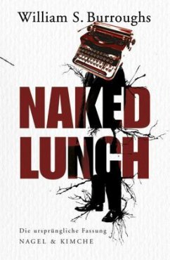 Naked Lunch - Burroughs, William S.