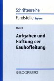 Aufgaben und Haftung der Bauhofleitung