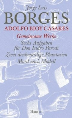 Gemeinsame Werke / Gesammelte Werke Bd.11, Tl.1 - Borges, Jorge Luis;Bioy Casares, Adolfo