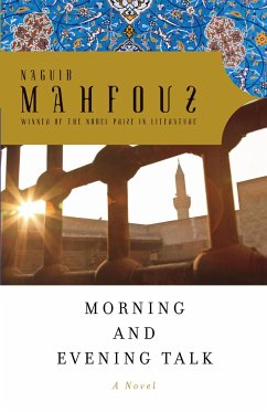 Morning and Evening Talk - Mahfouz, Naguib