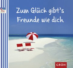 Zum Glück gibt's Freunde wie dich - Lorenz, Susanne