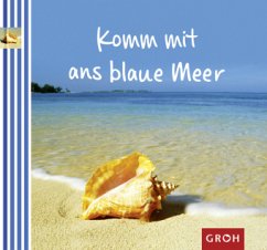 Komm mit ans blaue Meer - Lorenz, Susanne