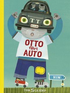 Otto fährt Auto - Schamp, Tom