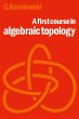 A First Course in Algebraic Topology - Bild 1