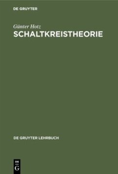 Schaltkreistheorie - Hotz, Günter
