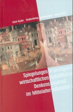 Cover Spiegelungen wirtschaftlichen Denkens im Mittelalter