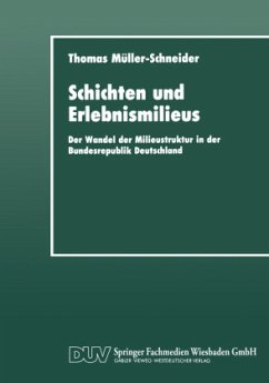 Schichten und Erlebnismilieus - Müller-Schneider, Thomas
