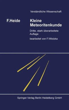 Kleine Meteoritenkunde - Heide, Fritz