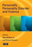 Personality, Personality Disorder and Violence