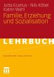 Familie, Erziehung und Sozialisation - Bild 1