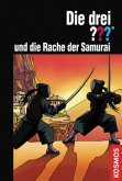Die drei Fragezeichen und die Rache der Samurai / Die drei Fragezeichen Bd.145