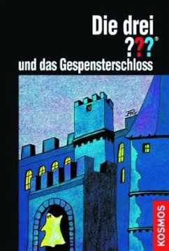 Die drei ??? und das Gespensterschloss / Die drei Fragezeichen Bd.1