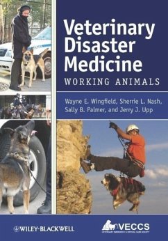 Veterinary Disaster Medicine - Wingfield, Wayne E.;Nash, Sherrie L.;Palmer, Sally B.