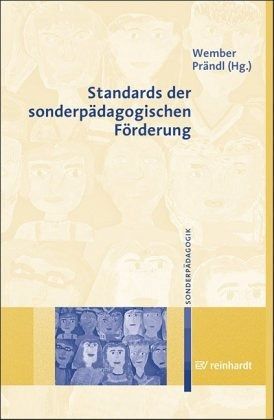 Standards der sonderpädagogischen Förderung Standards der sonderpädagogischen Förderung