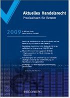 Aktuelles Handelsrecht 2009 (AktHR) - Korth, H.-Michael / Seewald, Hans-Christoph. Steuerberaterverband Niedersachsen · Sachsen-Anhalt e.V. (Hrsg.)