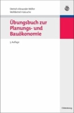 Übungsbuch zur Planungs- und Bauökonomie - Möller, Dietrich-Alexander;Kalusche, Wolfdietrich