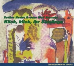 Klick, klick, ihr Sätzlinge, Audio-CD - Hasler, Eveline