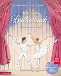 Mein erstes Ballettbuch (Das musikalische Bilderbuch mit CD und zum Streamen) - Hämmerle, Susa