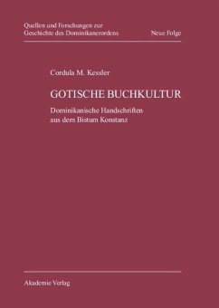 Gotische Buchkultur - Kessler, Cordula Maria