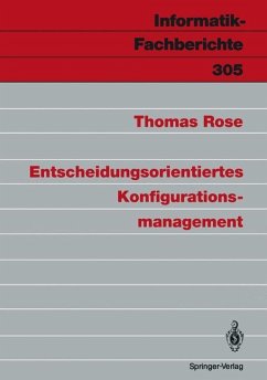 Entscheidungsorientiertes Konfigurationsmanagement - Rose, Thomas