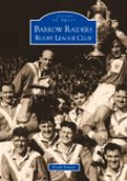 Barrow Raiders: Rugby League Club