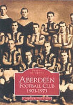 Aberdeen Football Club: 1903-1973