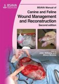BSAVA Manual of Canine and Feline Wound Management and Reconstruction