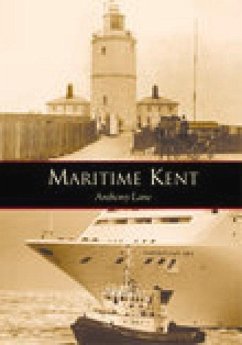 Maritime Kent - Lane, Anthony